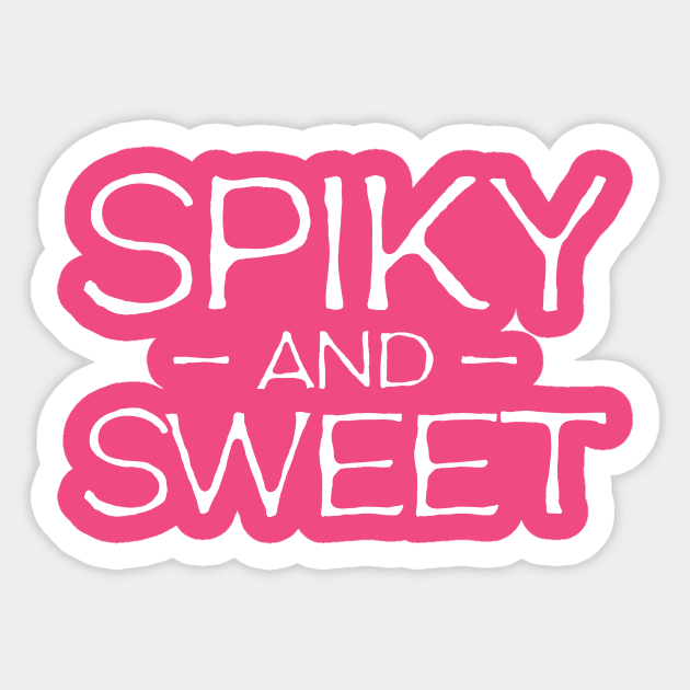 Spiky and Sweet Sticker by chapter2